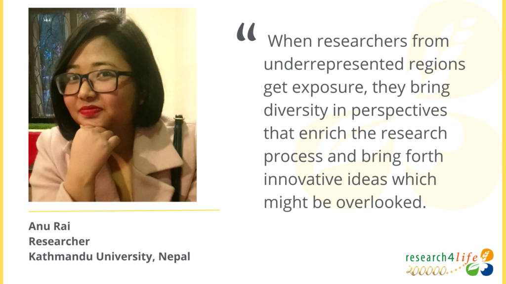 An image of a photo of Anu Rai and a quote reading; When researchers from underrepresented regions get exposure, they bring diversity in perspectives that enrich the research process